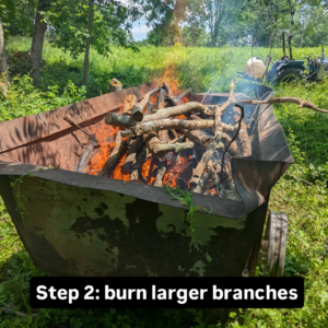 <img src="IMG_20250610_175826_624.png" alt="Step 2: burn larger branches">